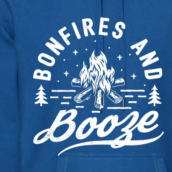 Bonfires And Booze Trendy Casual Cool Gift Premium Hoodie