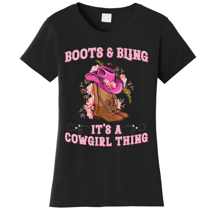 Boots And Bling Its A Cowgirl Thing Women's T-Shirt