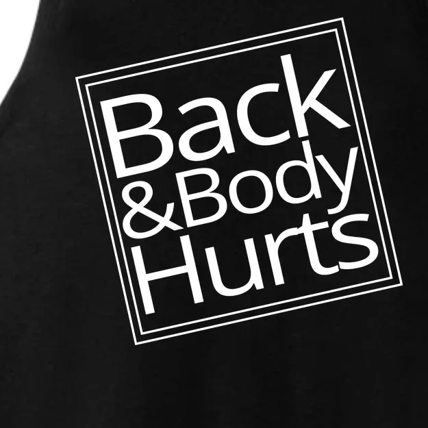 Back And Body Hurts Ladies Tri-Blend Wicking Tank