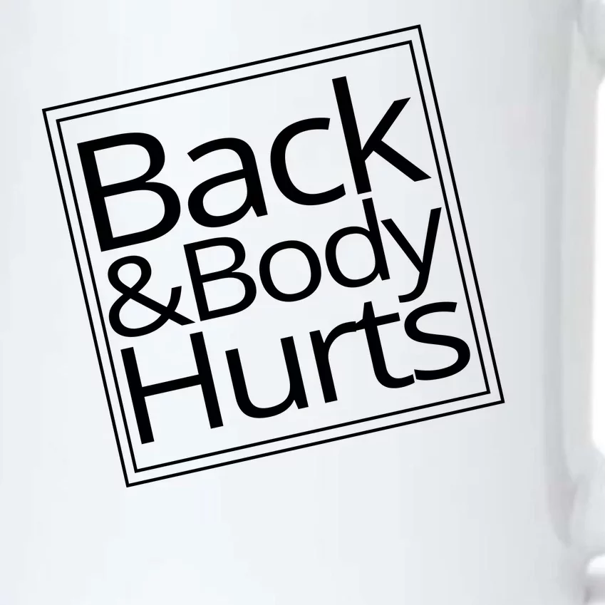 Back And Body Hurts Black Color Changing Mug