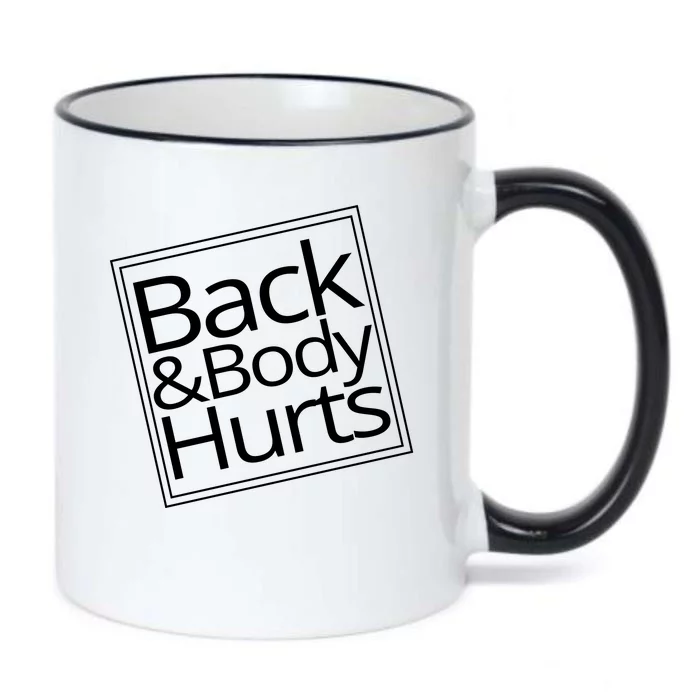 Back And Body Hurts Black Color Changing Mug