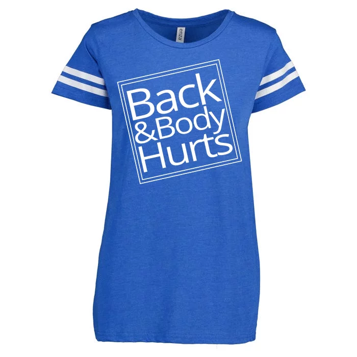 Back And Body Hurts Enza Ladies Jersey Football T-Shirt