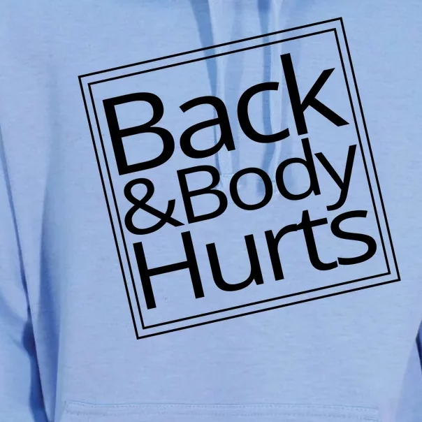 Back And Body Hurts Unisex Surf Hoodie