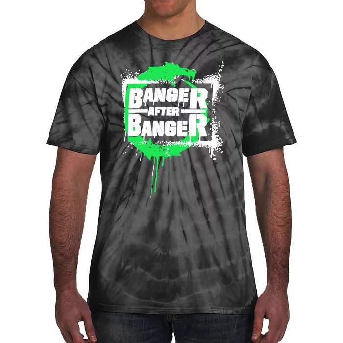 Banger After Banger Tie-Dye T-Shirt