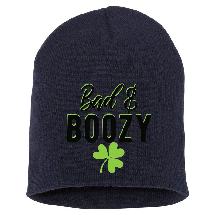 Bad And Boozy Saint Patrick's Day Humor Short Acrylic Beanie