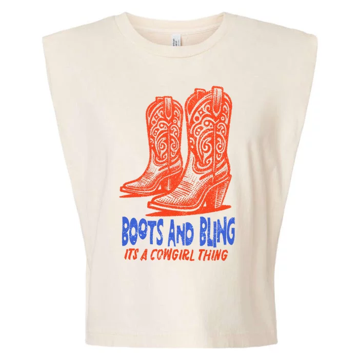 Boots And Bling ItS A Cowgirl Thing Vintage Garment-Dyed Women's Muscle Tee