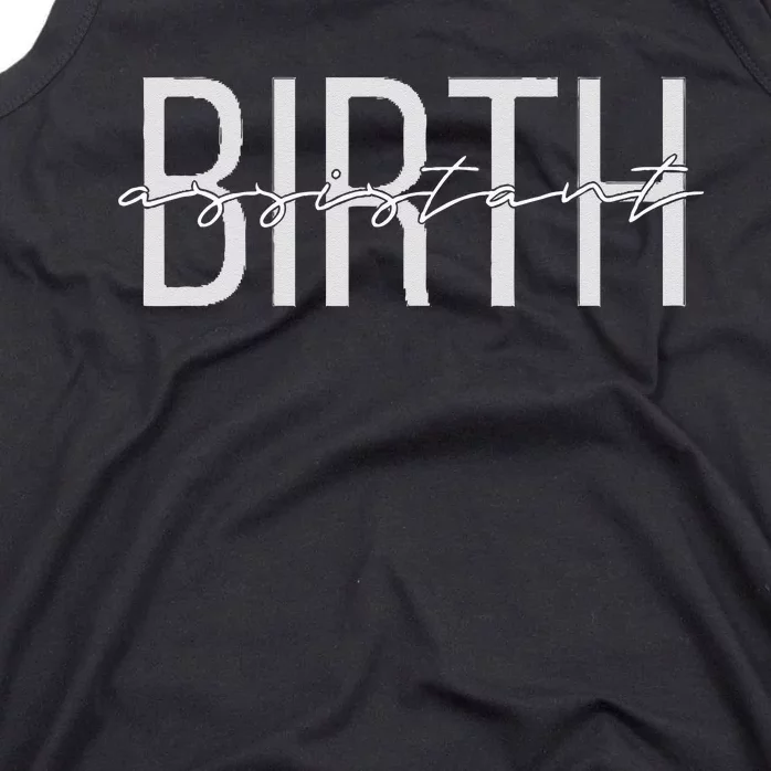 Birth Assistant Birth Doula Women Birth Worker Tank Top