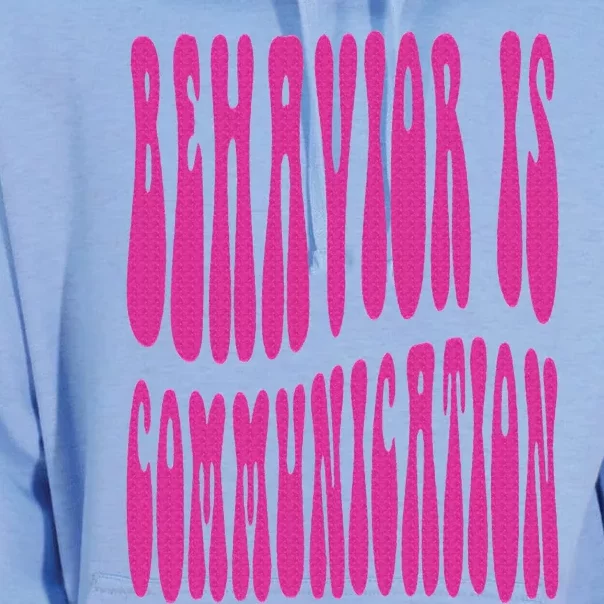 Behavior Analyst Behavior Is Communication Unisex Surf Hoodie