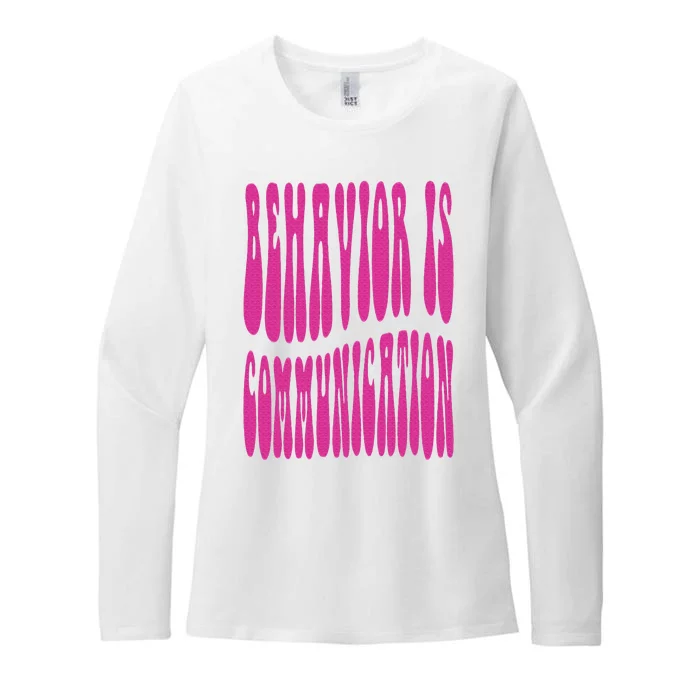 Behavior Analyst Behavior Is Communication Womens CVC Long Sleeve Shirt