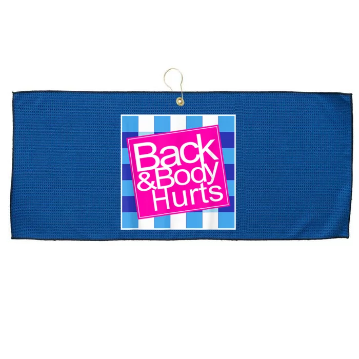 Back And Body Hurts Large Microfiber Waffle Golf Towel