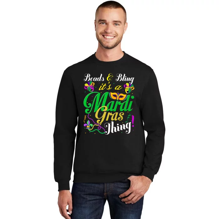 Beads And Bling ItS A Mardi Gras Thing Carnival Costume Sweatshirt