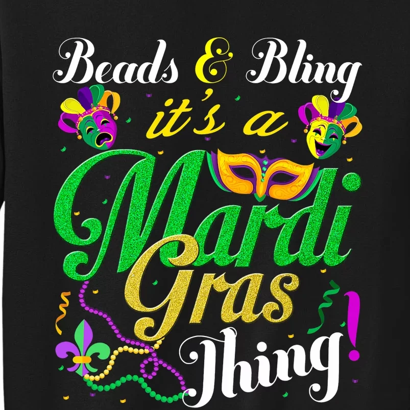 Beads And Bling ItS A Mardi Gras Thing Carnival Costume Sweatshirt