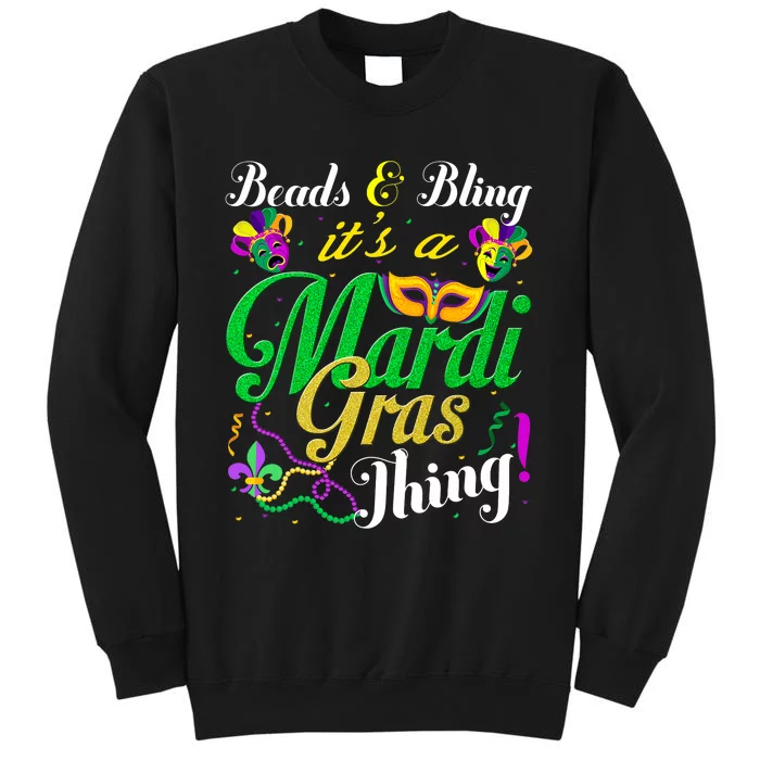 Beads And Bling ItS A Mardi Gras Thing Carnival Costume Sweatshirt