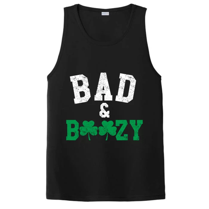 Bad And Boozy Saint Patricks Day Ing Cool Gift Performance Tank