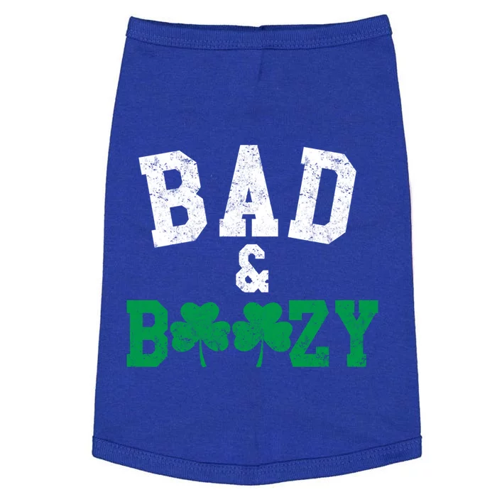 Bad And Boozy Saint Patricks Day Ing Cool Gift Doggie Tank