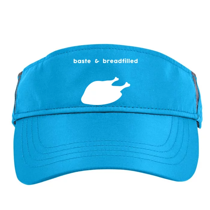 Baste And Breadfilled Based And Redpilled Funny Thanksgiving Gift Adult Drive Performance Visor