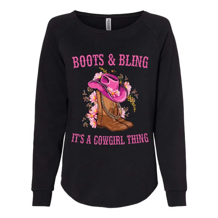 Boots and Bling its a Cowgirl Thing Cute Love Country Life Womens California Wash Sweatshirt