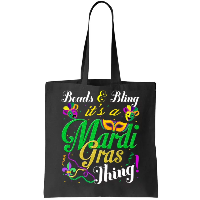 Beads And Bling ItS A Mardi Gras Thing Carnival Costume Tote Bag