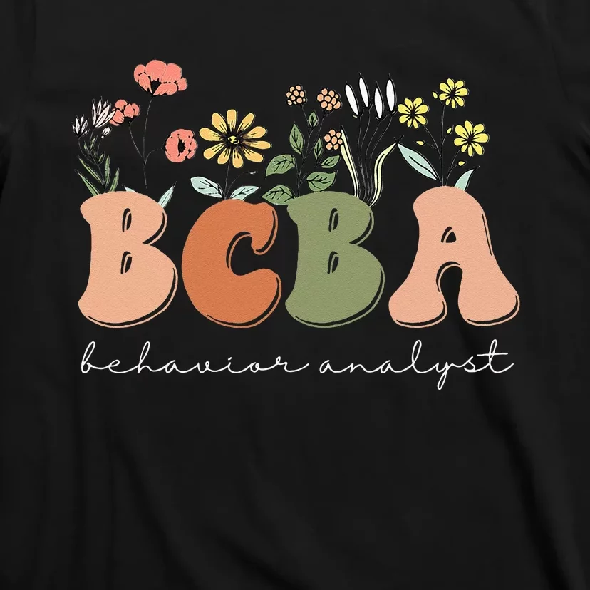 Behavior Analyst BCBA Behavior Therapist ABA Therapist RBT T-Shirt