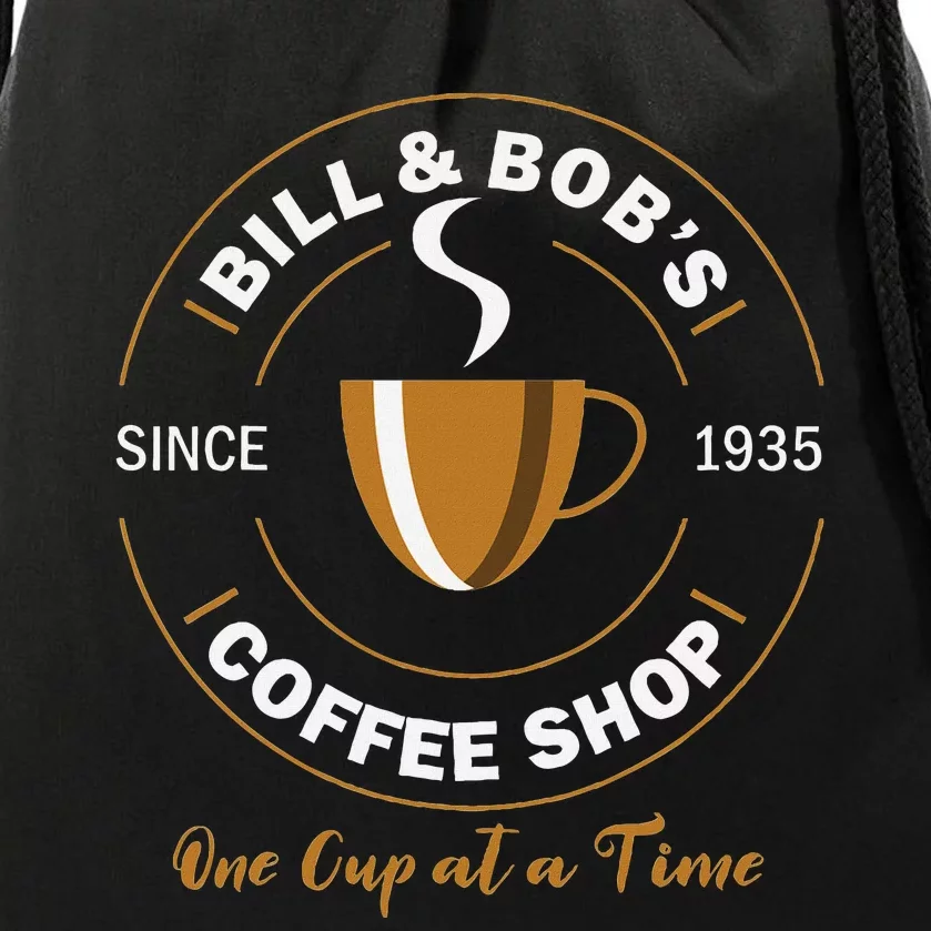 Bill And BobS Coffee Shop Aa Recovery Gift Drawstring Bag