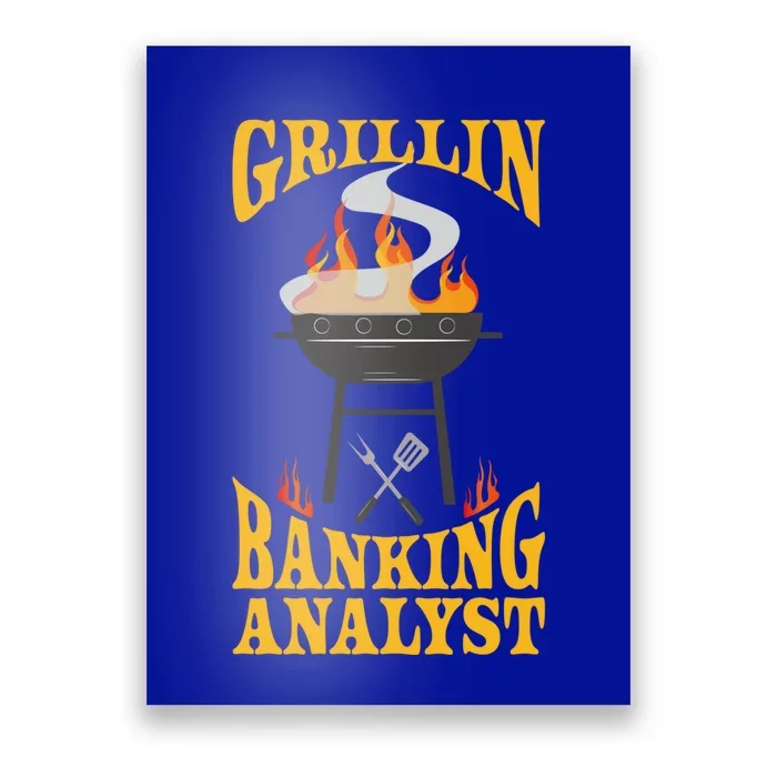 Banking Analyst Bbq Grill Smoker And Barbecue Chef Funny Gift Poster