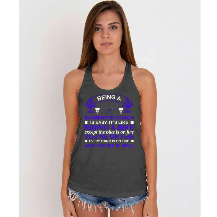 Being A Badmintion Coach Is Easy Women's Knotted Racerback Tank