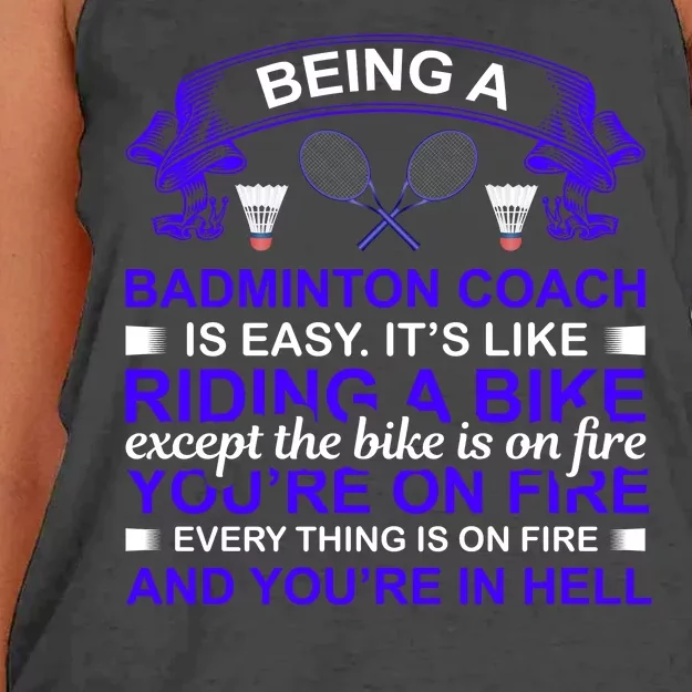 Being A Badmintion Coach Is Easy Women's Knotted Racerback Tank