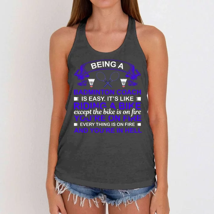 Being A Badmintion Coach Is Easy Women's Knotted Racerback Tank