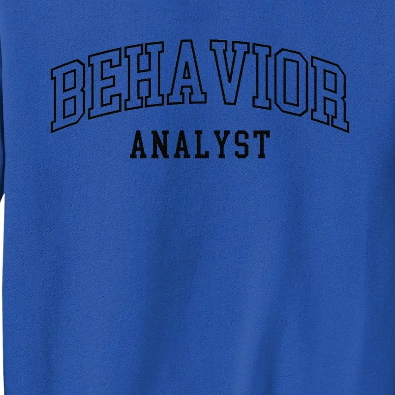 Behavior Analyst Behavior Analysis Diagnosing Behaviorism Tall Sweatshirt