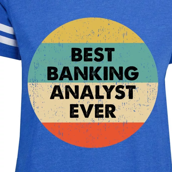 Banking Analysgift Best Banking Analyst Ever Gift Enza Ladies Jersey Football T-Shirt