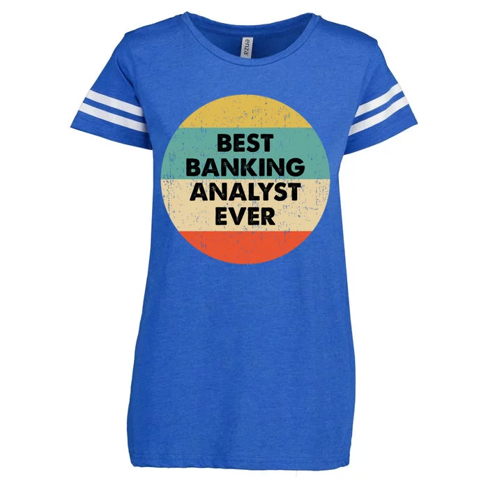 Banking Analysgift Best Banking Analyst Ever Gift Enza Ladies Jersey Football T-Shirt