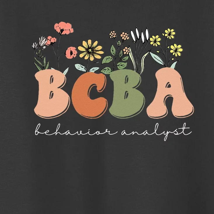 Behavior Analyst BCBA Behavior Therapist ABA Therapist RBT Toddler T-Shirt