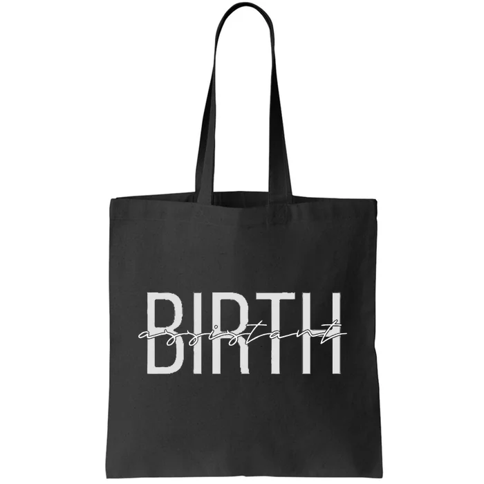 Birth Assistant Birth Doula Women Birth Worker Tote Bag