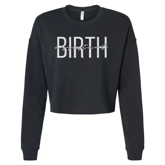 Birth Assistant Birth Doula Women Birth Worker Cropped Pullover Crew