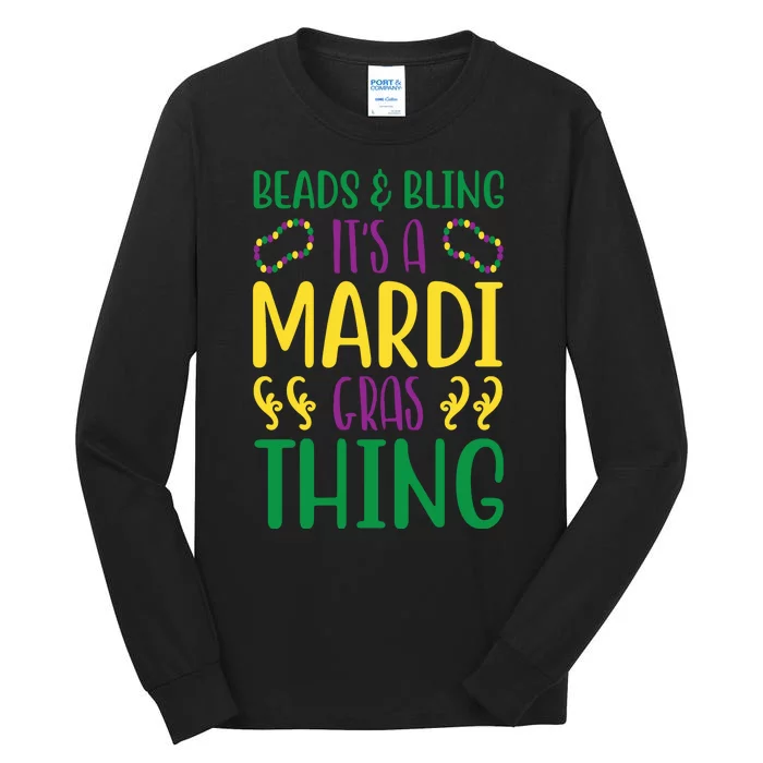 Beads And Bling It's A Mardi Gras Thing Tall Long Sleeve T-Shirt