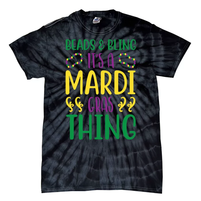 Beads And Bling It's A Mardi Gras Thing Tie-Dye T-Shirt