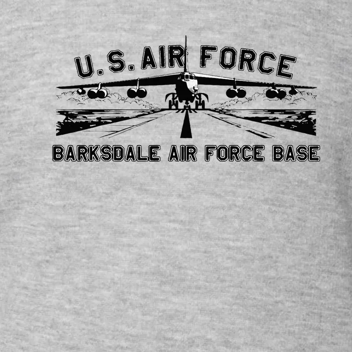 Barksdale Afb Barksdale Base Louisiana Gifts Toddler Sweatshirt