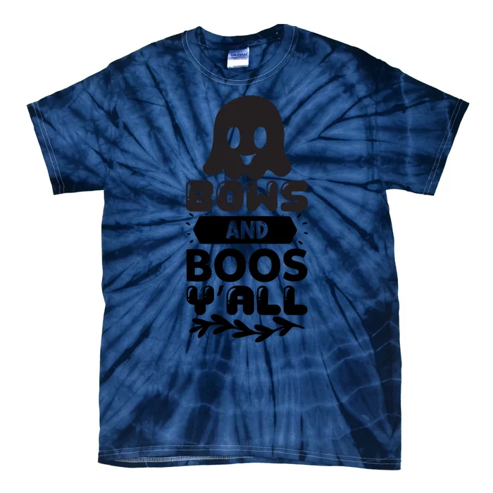 Bows And Boos Y'all Tie-Dye T-Shirt