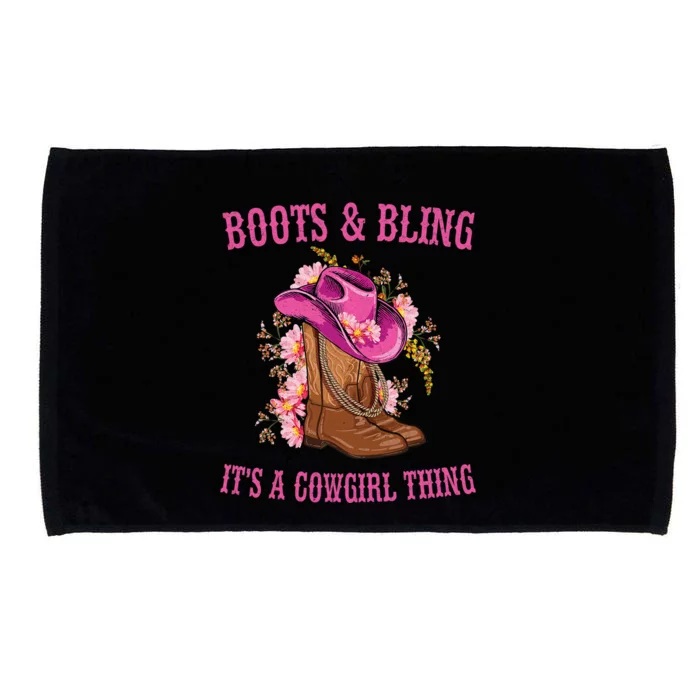 Boots And Bling Its A Cowgirl Thing Cute Love Country Life Microfiber Hand Towel