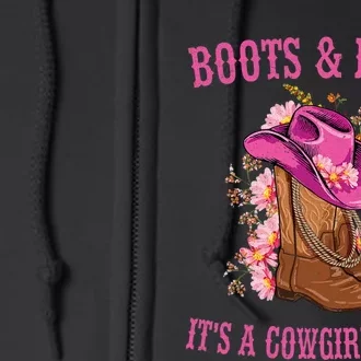 Boots And Bling Its A Cowgirl Thing Cute Love Country Life Full Zip Hoodie