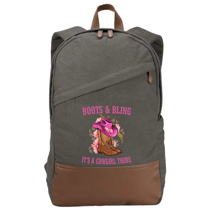 Boots And Bling Its A Cowgirl Thing Cute Love Country Life Cotton Canvas Backpack