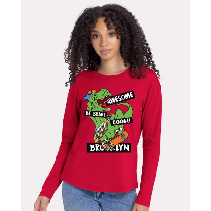 Be Awesome Be Cool Be Brave T Rex Brooklyn Skater Womens Cotton Relaxed Long Sleeve T-Shirt