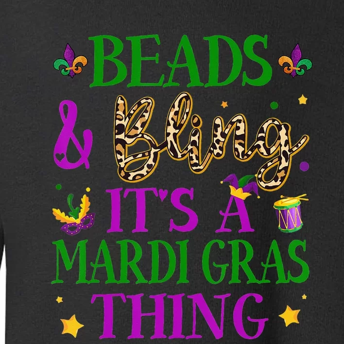 Beads And Bling It's A Mardi Gras Thing Beads And Bling Toddler Sweatshirt