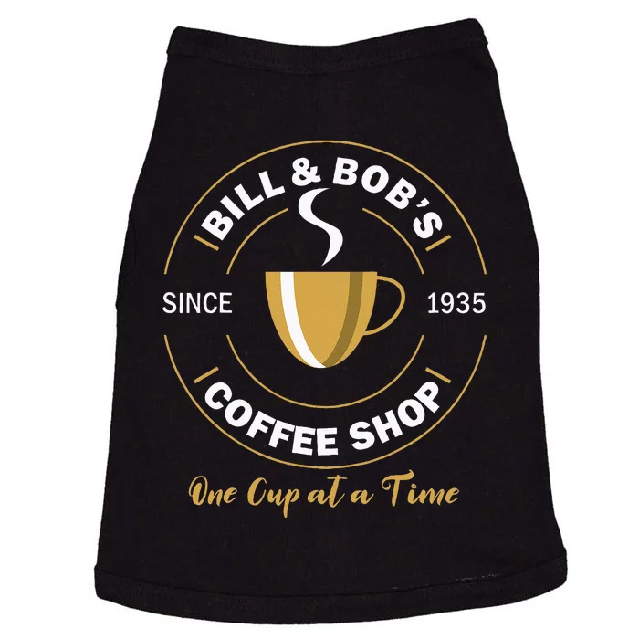 Bill And Bobs Coffee Shop AA Recovery Gift Doggie Tank