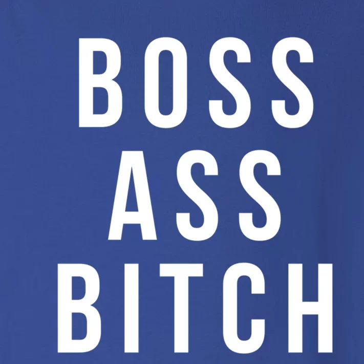 Boss Ass Bitch Funny Gift Toddler Long Sleeve Shirt