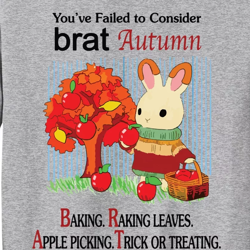 Brat Autumn Tall Sweatshirt