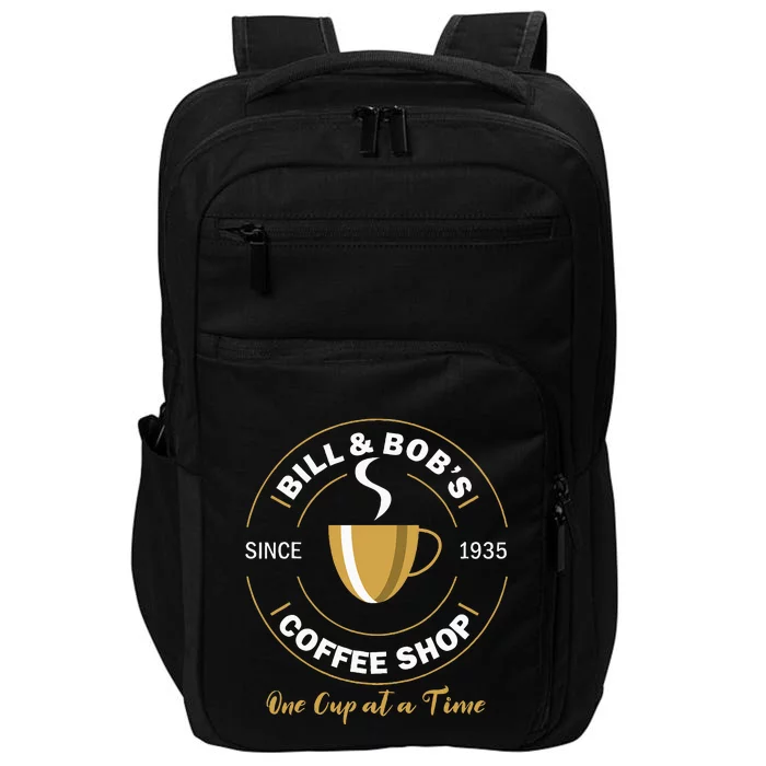 Bill And Bobs Coffee Shop Aa Recovery Impact Tech Backpack