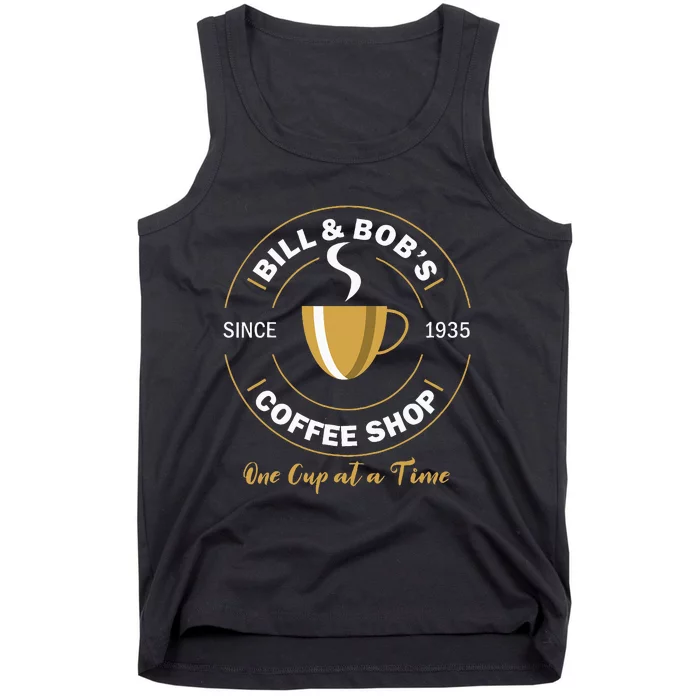 Bill And Bobs Coffee Shop Aa Recovery Tank Top