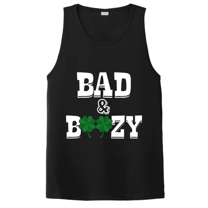 Bad And Boozy Funny Saying Shamrock St Patrick's Day Gift Performance Tank