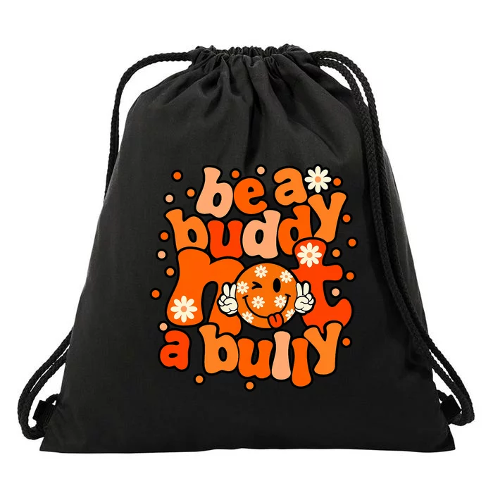 Be A Buddy Not A Bully Unity Day Orange Anti Bullying Drawstring Bag